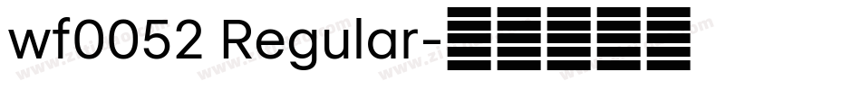 wf0052 Regular字体转换